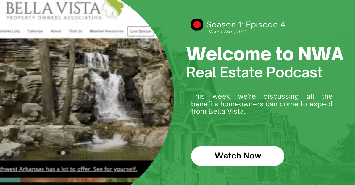NWA Real Estate | S1E4 | Bella Vista & The Trail Systems